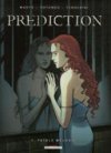 Prédiction – T1 : Fatale Mélodie – par Makyo & Rotundo - Delcourt