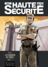 Haute sécurité, cycle 1 (T1 et T2) - Par Gihef et Callède - Dupuis