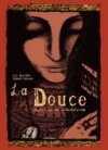 La Douce - Par Dauvillier et Allouche, d'après Dostoïevski - Carabas