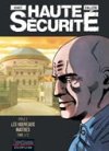 Haute Sécurité - T3 : "Les Nouveaux Maîtres" - Par Callède & Gihef - Dupuis