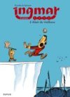 Ingmar T 3 : L'élixir de vieillesse - Par Spiessert & Bourhis - Dupuis
