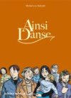 Ainsi Danse - Par Michel-Yves Schmitt - La boîte à bulles