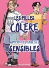 Les Filles en colère aiment les garçons sensibles - Par Faith Erin Hicks - Éd. Rue de Sèvres
