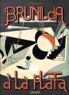 Brunilda à la Plata - Par Genís Rigol - Ed. Virages graphiques