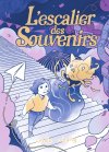 L'Escalier des souvenirs : vaincre les démons de la maltraitance infantile