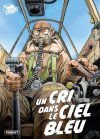 Un Cri dans le ciel bleu - Par Seiho Takizawa - Editions Paquet