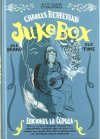 Juke Box – Par Charles Berberian – Fluide Glacial