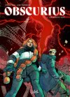 Obscurius T. 1 : l'enfer est vide, tous les démons sont ici