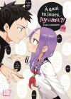 À quoi tu joues, Ayumu ?! T. 17 - Par Sochiro Yamamoto - Nobi Nobi