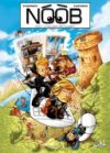 NOOB – T1 : Tu veux entrer dans ma guilde ? – Par Fournier & Cardona – Soleil