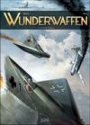 Soleil s'attaque à l'uchronie aérienne : « Wunderwaffen » !