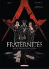 Fraternités T1 : 1792, l'ordre guillotiné - Par Camus & Rosanas - Delcourt