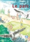Le Parc - Par Oscar Zarate (trad. J.P. Jennequin)-Actes Sud/l'AN2