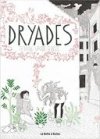 Dryades - Par Tiffanie Vande Ghinste - La Boîte à Bulles