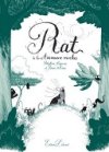 Rat et les animaux moches - Par Sibylline, Capucine et Jérôme d'Aviau - Delcourt