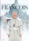 François - Par Delalande, Bertorello et Bidot - Les Arènes BD