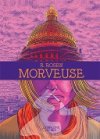 "Morveuse" de Rebecca Rosen (L'employé du Moi) : un cerveau couché sur le papier