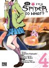 So I'm a Spider, So What ? T. 2 à T. 4 - Par Asahiro Kakashi & Okina Baba & Tsukasa Kiryu - Pika Edition