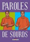 Paroles de sourds - par Corbeyran & Collectif - Delcourt
