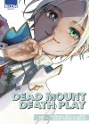 Dead Mount Death Play T. 10 — Par Ryohgo Narita & Shinta Fujimoto — Éd. Ki-oon