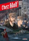 Chez Adolf T. 4/4 – Par Rodolphe et Ramon Marcos – Ed. Delcourt
