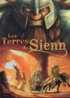 Les Terres de Sienn – T1 : L'Héritage de Yarlig – Par Istin, Pona & Gomes – Soleil
