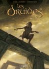 Les Druides - T4 : La Ronde des Géants - Par Istin, Jigourel & Lamontagne – Soleil