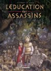L'Éducation des assassins - T1 : Les Délices de l'Orcan - Par E. Le Roux - Delcourt 