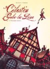 Célestin Gobe-la-Lune - T2 : Ô, charme citoyen… - Par Lupano & Corboz - Delcourt