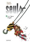 Seuls - T4 : "Les Cairns rouges" - Par Vehlmann et Gazzotti - Dupuis