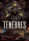 Ténèbres, T1 : Ioen - Par Christophe Bec & Iko - Soleil