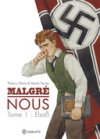 Malgré nous – T1 : Elaß – Par Thierry Gloris & Marie Terray – Quadrants