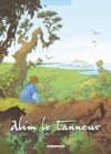 Alim le Tanneur, T4 : "Là où brûlent les regards" - Par Augustin et Lupano - Delcourt