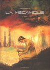 La Mécanique T.2 : Chamka - Par Kevan Stevens & Jef - Ed. Soleil