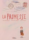 La Promesse – Par Nicolas Buysse et Julia Freund, d'après Marie de Lattre – La Cité Graphique