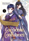 La Gardienne des Concubines T.1 - Par Shiori Hiromoto, d'après l'œuvre originale d'Aki Shimiki - Ed. Mana Books