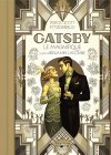 Gatsby le Magnifique – Une (re-)découverte somptueuse illustrée avec brio par Benjamin Lacombe
