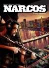 Narcos, T1 : Coke and roll - Par Liotti, Herzet & Orville - Le Lombard
