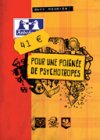 41 Euros pour une poignée de psychotropes - Par Davy Mourier - Ankama Editions/Editions Adalie