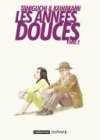 Les années douces, T.2 - Par Taniguchi, d'après Hiromi Kawakami - Casterman (traduction Elisabeth Suetsugu)
