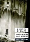 Un Hiver de glace – Par Romain Renard, d'après Daniel Woodrell – Rivages / Casterman / Noir