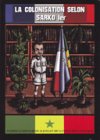 La Colonisation selon Sarko 1er – Par Grégoire Koutekissa, Réno Ho et Yann Sougey-Fils – Cyr éditions