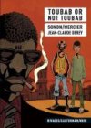 Toubab or not toubab- Par Sonon & Mercier, d'après le roman de Jean-Claude Derey - Casterman