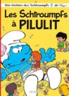 Les Schtroumpfs à Pilulit [T.31]- Par Studio Peyo (Th. Culliford, A. Jost, Pascal Garay, N. Culliford) - Le Lombard