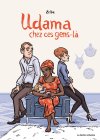 Udama chez ces gens-là - Par Zelba-La Boîte à Bulles