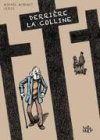  Derrière la colline – Par Mikaël Mignet et Ulric – Tartamudo