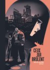 "Ceux qui brûlent", un polar noir efficace
