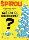 Mais qu'est-ce que c'est que ce Schtroumpf ?