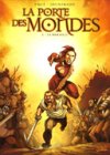 La Porte des Mondes -T1 : La Muraille - par Ange, Guinebaud & Paitreau- Soleil
