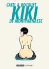 Kiki de Montparnasse - par Catel et Bocquet - Casterman